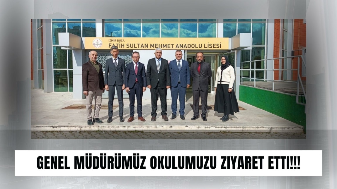 OKULUMUZA GENEL MÜDÜRÜMÜZÜN ZİYARETİ